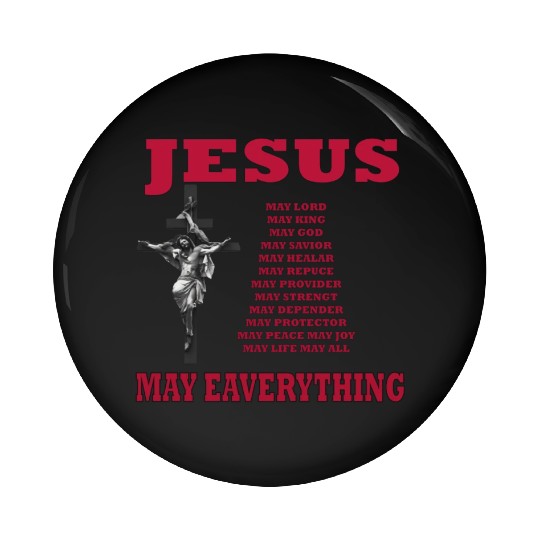 jesus may eaverything Pin Buttons