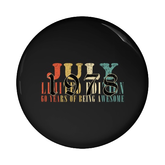 July 1978 Anniversary July 1978 July Pin Buttons