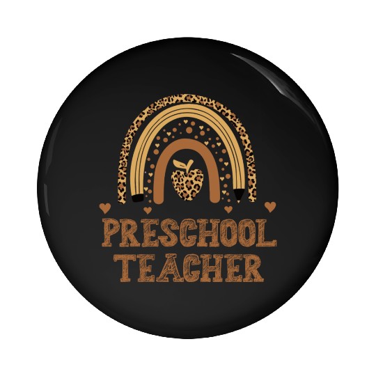 Pre School Teacher Pre Kindergarten Teacher Pin Buttons