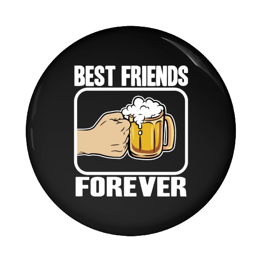 Best Beer Friends Forever Funny Alcohol Buddy Pin Buttons