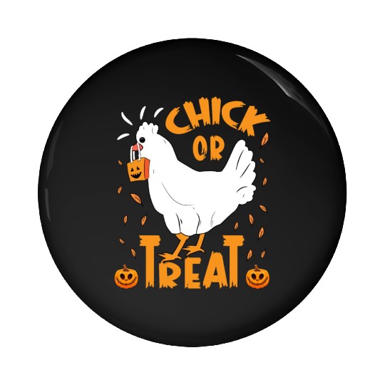 Halloween Chick or Treat Funny Halloween Chicken Pin Buttons