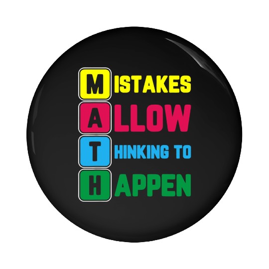 Im Math Teacher Love Math Mistakes Allow Thinking Pin Buttons