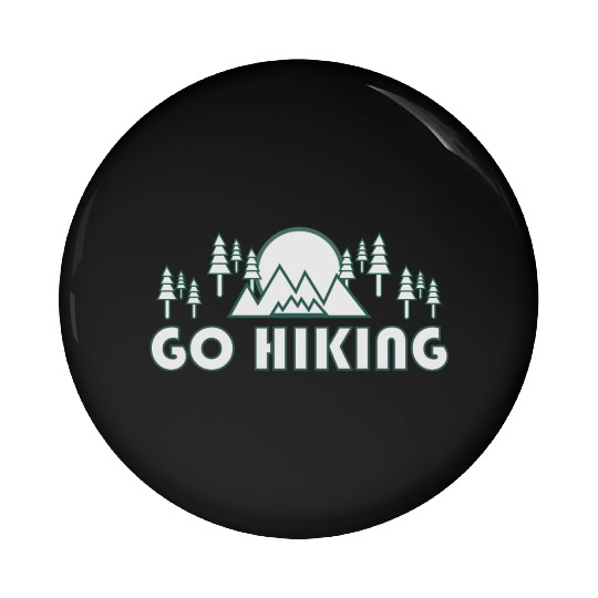 Take a Hike, Hiking Lover, Adventure, Nature. Pin Buttons