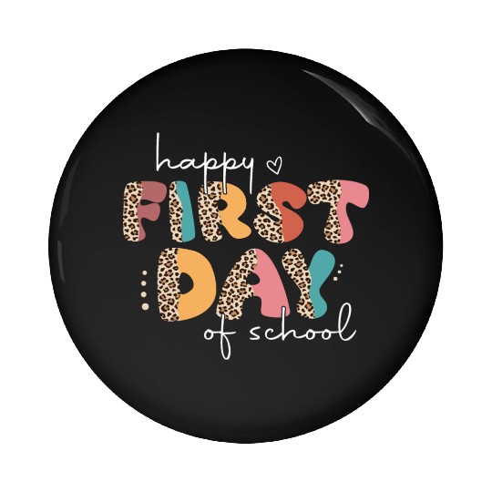 Leopard Happy First Day of School Teacher Retro Pin Buttons