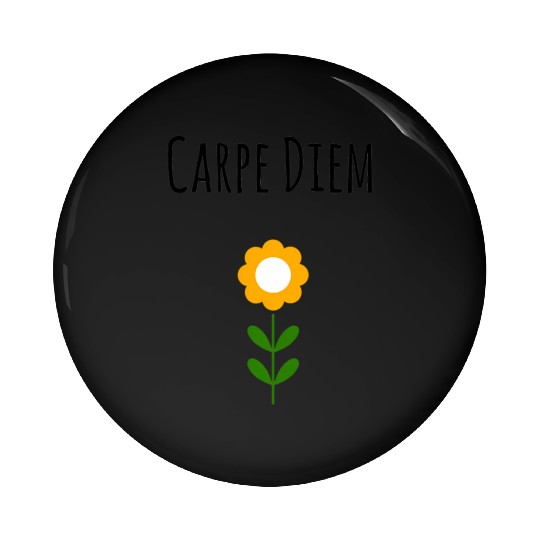 Carpe Diem Inspirational Pin Buttons