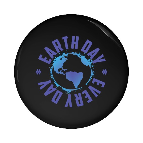Earth Day Every Day Science Teacher Geology Pin Buttons