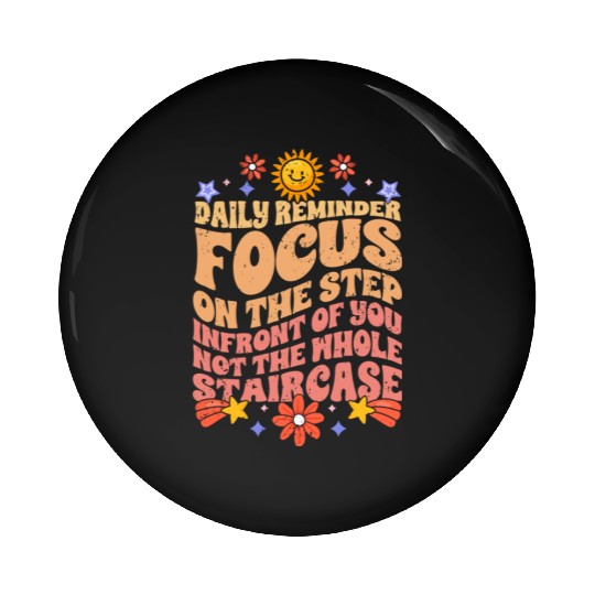 Groovy Daily Reminder Positive Affirmation Pin Buttons