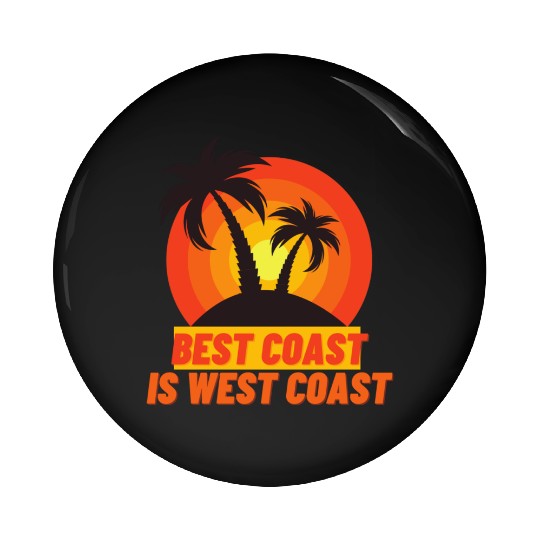 Best Coast Is West Coast Pin Buttons