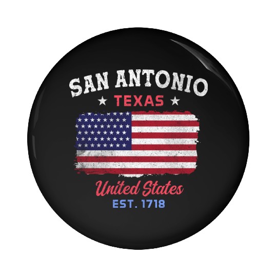 San Antonio Texas est 1718 Design for proud San Pin Buttons