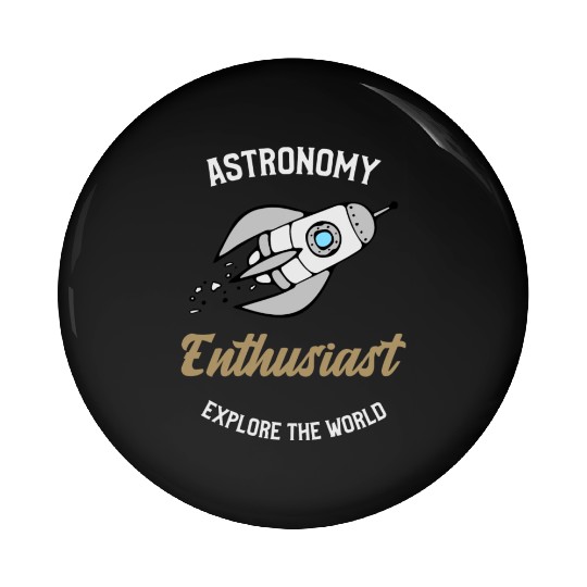 Astronomy Enthusiast - moon astronomy Pin Buttons