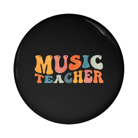 Groovy Music Teacher Musician Teaching Pin Buttons