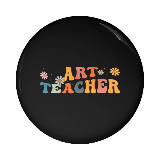 Groovy Art Teacher Artist Artistic Teaching Pin Buttons