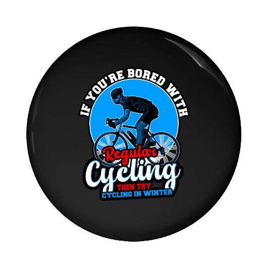 If You're Bored With Regular Cycling Pin Buttons