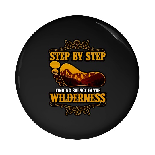 Step By Step Finding Solace In The Wilderness Pin Buttons