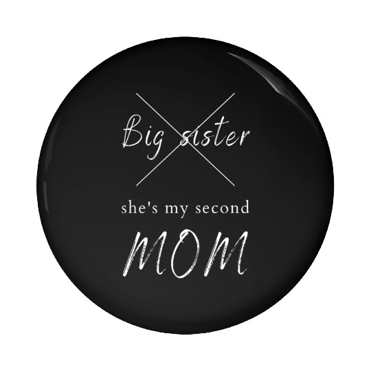 Big sister Pin Buttons