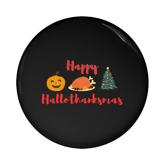Happy HalloThanksMas Pin Buttons