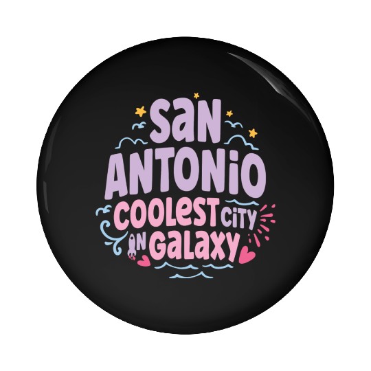 San Antonio Coolest Galaxy Pin Buttons