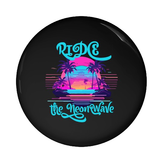 Neon Wave Dreams Ride the 80s Nostalgia Pin Buttons