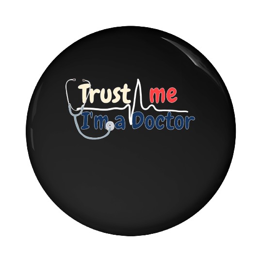 Trust Me I m A Doctor Pin Buttons