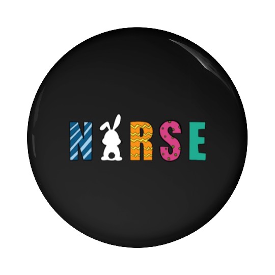 Easter Nurse Pin Buttons