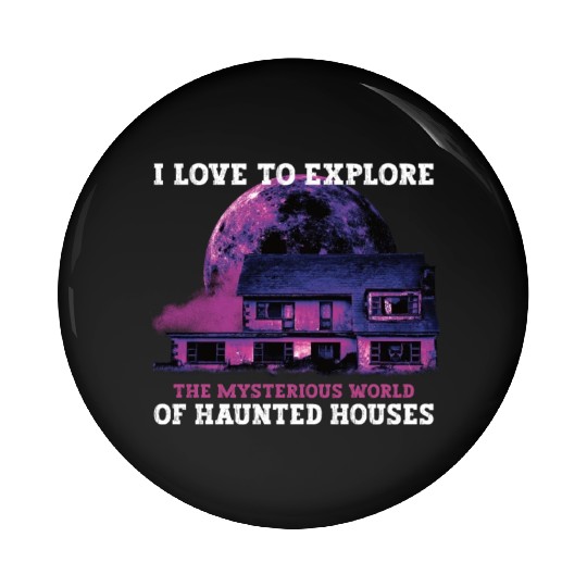 Horror Paranormal Haunted House Spooky Halloween Pin Buttons