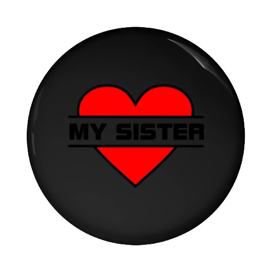 Heart I love my sister for true sisterly love 'Wit Pin Buttons