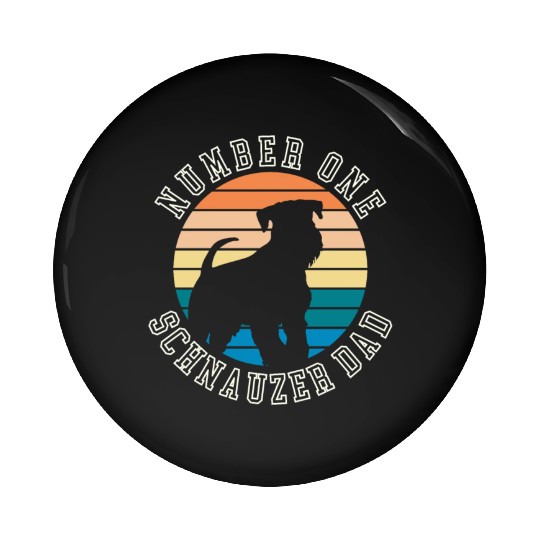 Number One Schnauzer Dad Pin Buttons