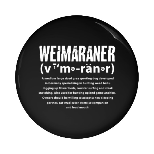 Weimaraner Definition Meaning Pin Buttons