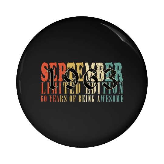 september 1963 Anniversary september 1963 septembe Pin Buttons