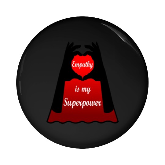 Empathy is my Superpower Cape Pin Buttons