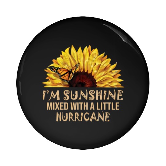 I'M Sunshine Mixed With Little Hurricane Pin Buttons