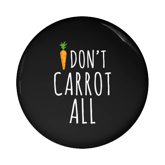 Funny Gardening Carrot Pin Buttons
