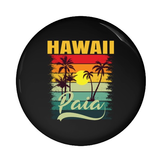Friends Summer Travel Family Vacation PAIA Hawaii Pin Buttons