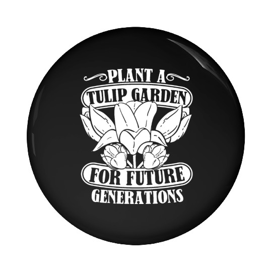 Tulip Gardening Tulips Pin Buttons