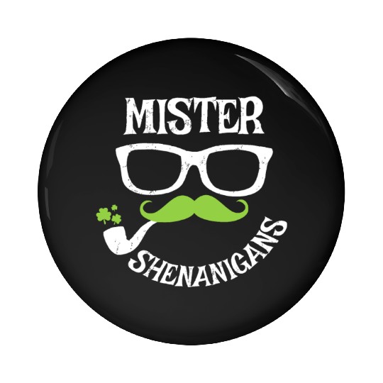 Mister Shenanigans Funny St. Patrick's Day Gift Pin Buttons