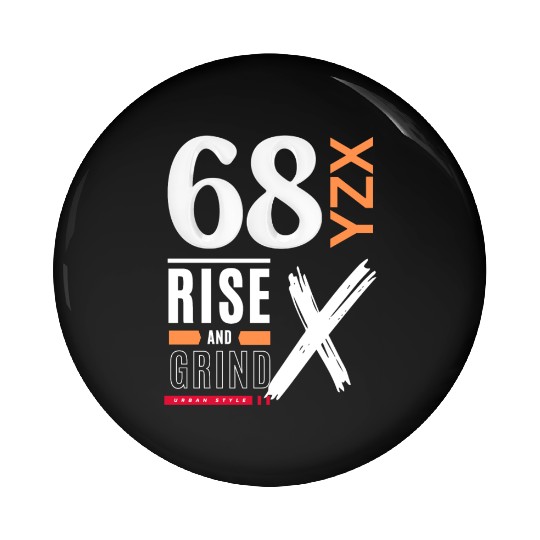 Rise and grind urban style Pin Buttons