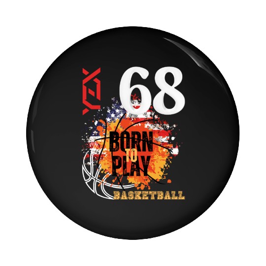 Basketball, born to play Pin Buttons