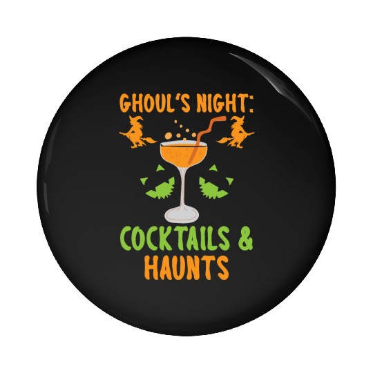 Ghouls' Night: Cocktails & Haunts Halloween Pin Buttons