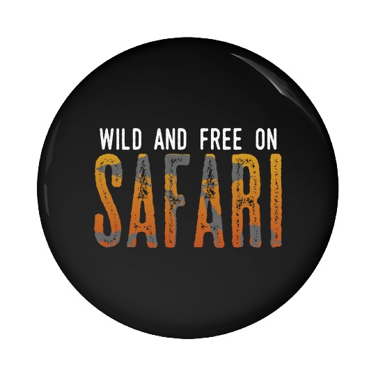 Safari Love Wild Freedom Exploration Lion Leopard Pin Buttons
