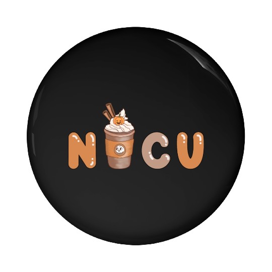 Cute NICU Coffee Halloween design Pin Buttons
