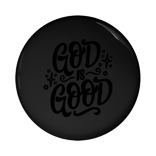 God is Good Pin Buttons