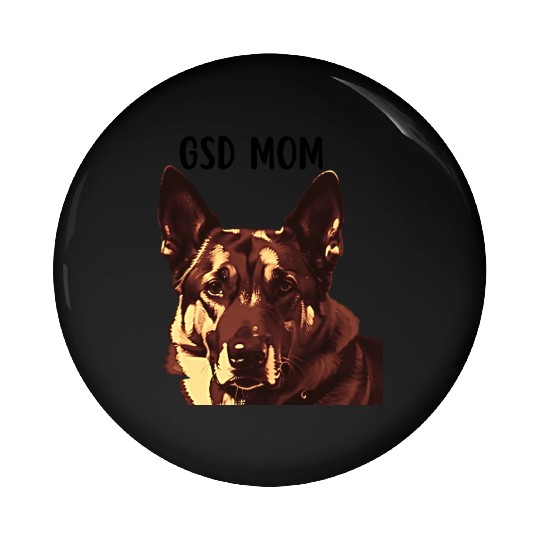 GSD mom dog lovers graphic Pin Buttons