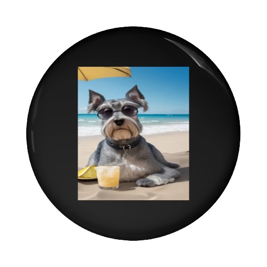 Schnauzer Chilling at Beach with a Drink Pin Buttons