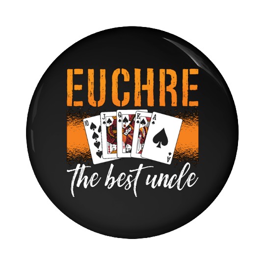 Euchre The Best Uncle Playing Cards Euchre Player Pin Buttons