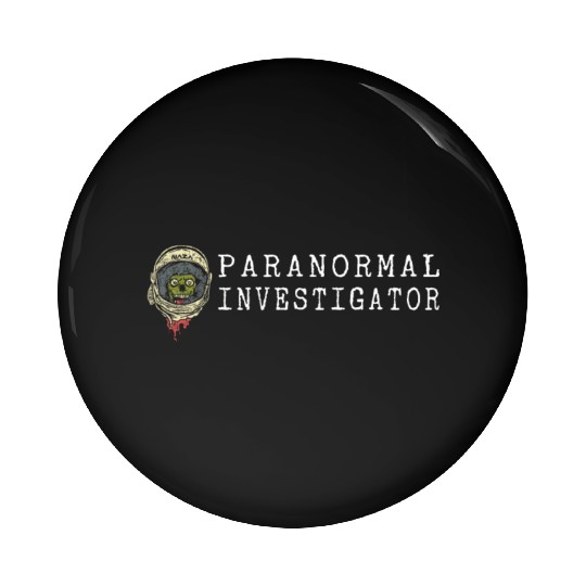 Ghost Hunting Paranormal Investigator Pin Buttons