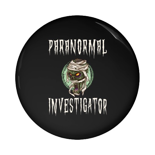 Ghost Hunting Paranormal Investigator Pin Buttons