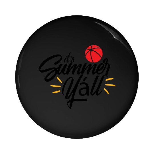 It s Summer Y all Pin Buttons