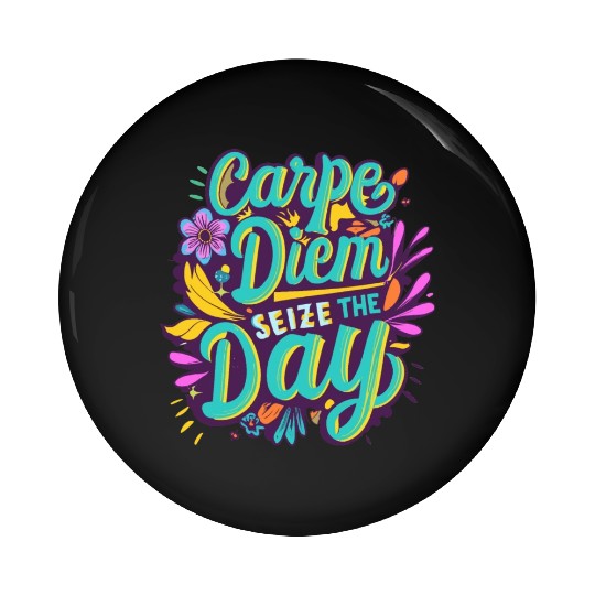 Carpe diem Pin Buttons