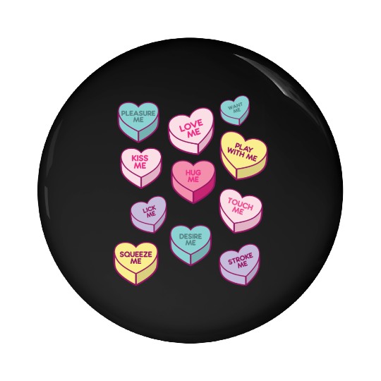 Love Me Kiss Me Pleasure Me Candy Hearts Pin Buttons