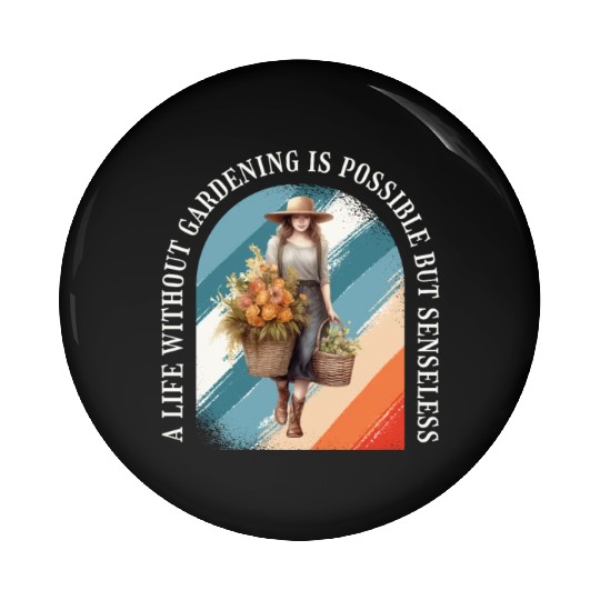 Gardening Garden-plants Florists-Gardener women Pin Buttons